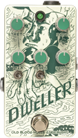 OLD BLOOD NOISE ENDEAVORS, DWELLER, phaser